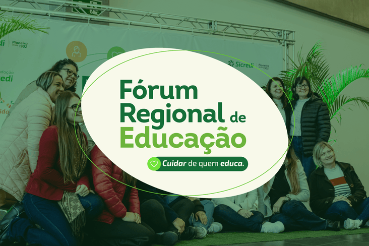 Fórum Regional de Educação reuniu educadores em uma jornada de inspiração e aprendizado coletivo