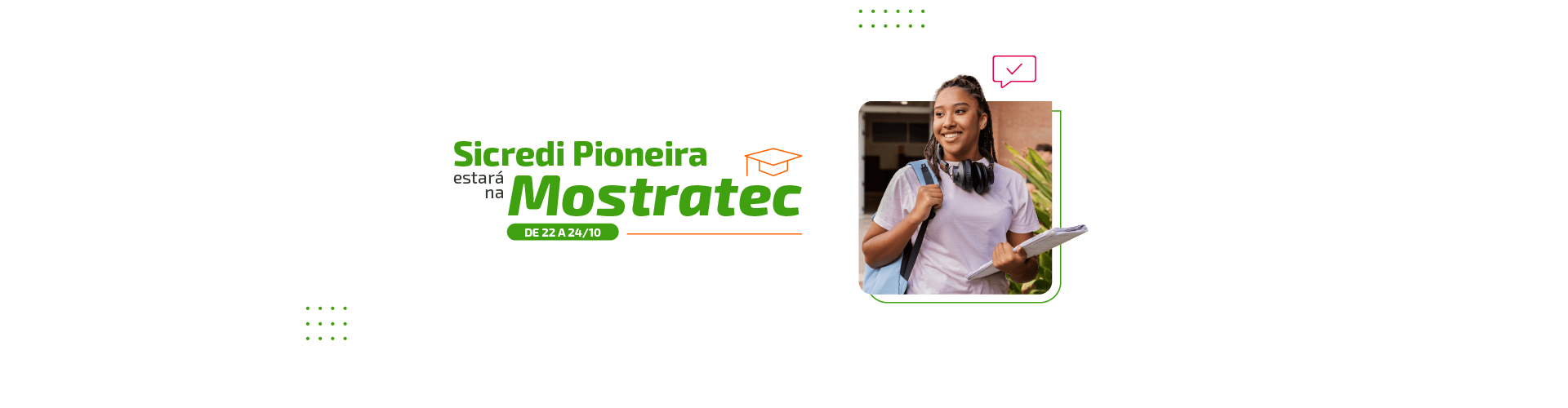 Mostratec: confira as ações da Sicredi Pioneira para a edição 2024