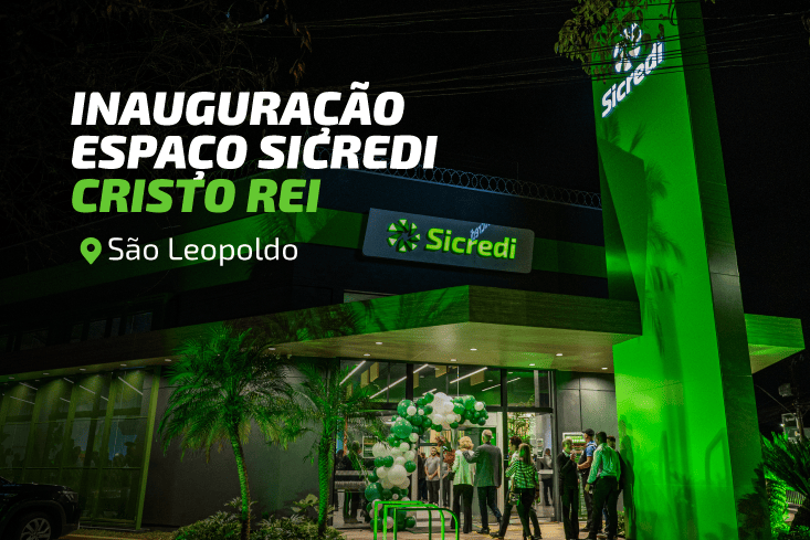 Novo Espaço Sicredi Cristo Rei chega para fortalecer o desenvolvimento regional em São Leopoldo